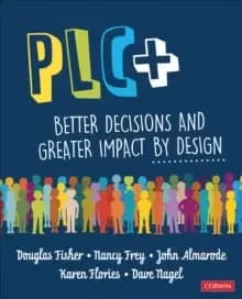 Image of PLC+ : Better Decisions and Greater Impact by Design