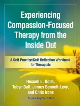 Image of Experiencing Compassion-Focused Therapy from the Inside Out