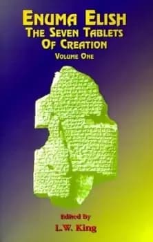 Image of Enuma Elish The Seven Tablets of Creation by L W King