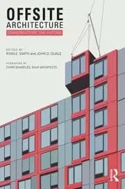 Image of Offsite Architecture Constructing the future