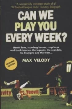 Image of Can We Play You Every Week by Max Velody Paperback