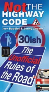 Image of Not the Highway Code by Ivor Baddiel Paperback