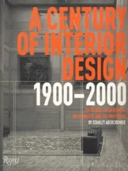 Image of A Century of Interior Design 1900-2000 by Stanley Abercrombie Paperback