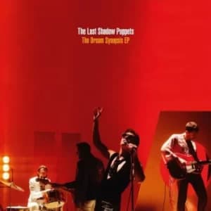 Image of The Dream Synopsis by The Last Shadow Puppets Vinyl Album