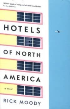 Image of Hotels of North America by Rick Moody Paperback