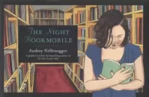 Image of The night bookmobile by Audrey Niffenegger