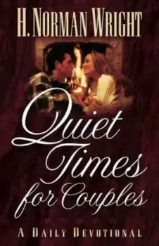 Image of Quiet Times for Couples by H.Norman Wright Hardback