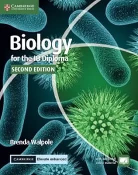 Image of Biology for the IB diploma coursebook with Cambridge elevate by Brenda Walpole