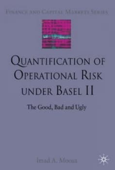 Image of Quantification of Operational Risk under Basel Ii by I. Moosa Hardback