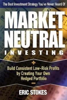 Image of Market Neutral Investing by Eric Stokes Book