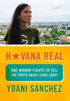 Image of Havana Real by Yoani Sanchez Paperback