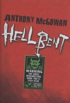 Image of Hellbent by Anthony Mcgowan Hardback