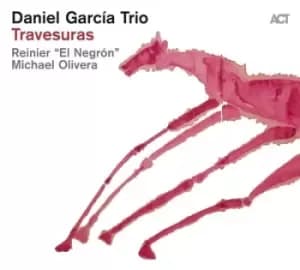 Image of Travesuras by Daniel Garcia Trio CD Album