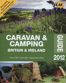 Image of Caravan and Camping Guide Britain and Ireland 2012 by Aa Publishing Book