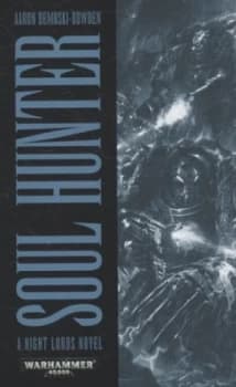 Image of Soul Hunter by Aaron Dembski-Bowden Paperback