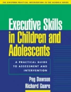 Image of executive skills in children and adolescents a practical guide to assessmen