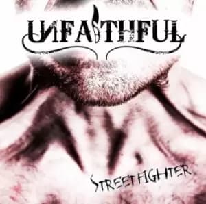 Image of Streetfighter by Unfaithful CD Album