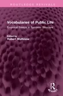 Image of Vocabularies of Public Life : Empirical Essays in Symbolic Structure
