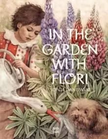 Image of In The Garden With Flori