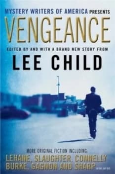 Image of Mystery Writers of America Presents Vengeance by Lee Child Hardback