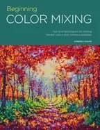 Image of portfolio beginning color mixing tips and techniques for mixing vibrant col