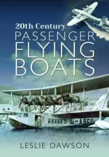Image of 20th Century Passenger Flying Boats