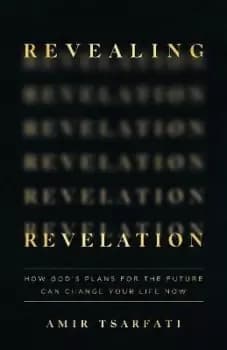 Image of Revealing Revelation by Amir Tsarfati