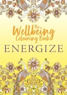 Image of The Wellbeing Colouring Book: Energize
