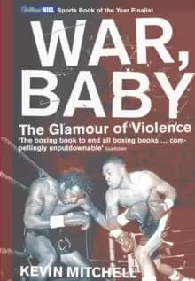Image of War, Baby : The Glamour of Violence