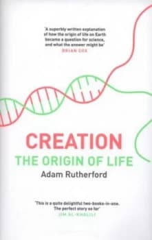 Image of Creation by Adam Rutherford Hardback