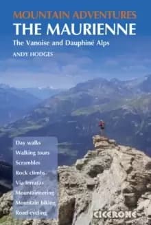Image of Mountain Adventures in the Maurienne : Summer routes for a multi-activity holiday in the French Alps