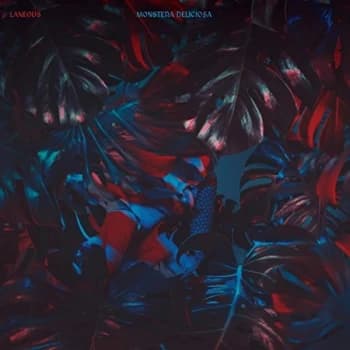Image of Laneous - Monstera Deliciosa CD