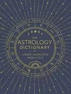 Image of astrology dictionary cosmic knowledge from a to z