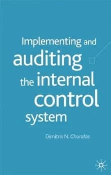 Image of Implementing and Auditing the Internal Control System by D. Chorafas Hardback