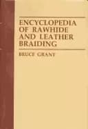 Image of encyclopedia of rawhide and leather braiding