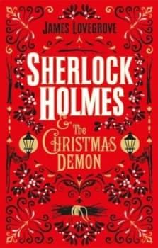 Image of Sherlock Holmes & the Christmas demon by James Lovegrove