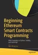 Image of beginning ethereum smart contracts programming with examples in python sol