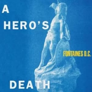 Image of A Heros Death by Fontaines D.C. CD Album