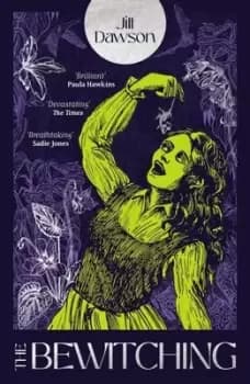 Image of The bewitching - Jill Dawson - Paperback - Used