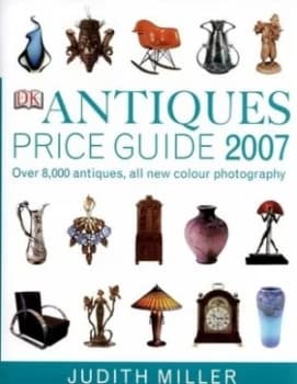 Image of Antiques Price Guide 2007 by Judith Miller Hardback