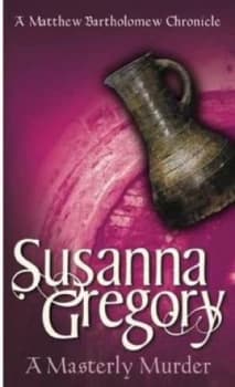 Image of A Masterly Murder by Susanna Gregory Paperback