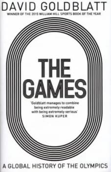 Image of The Games by David Goldblatt Hardback