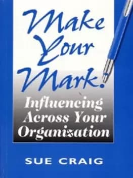 Image of Make your mark by Sue Craig