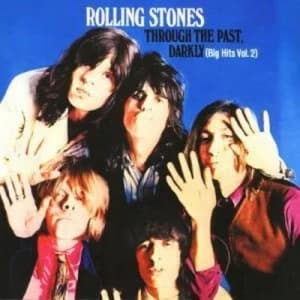 Image of Through the Past Darkly by The Rolling Stones CD Album