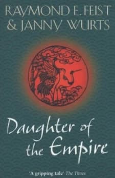 Image of Daughter of the Empire by Raymond E Feist Paperback