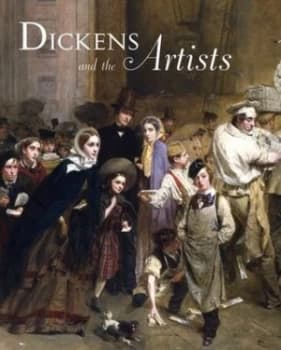 Image of Dickens and the Artists by Mark Bills Hardback