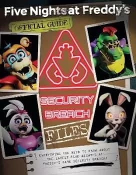 Image of The Security Breach Files (Five Nights at Freddy's) by Scott Cawthon