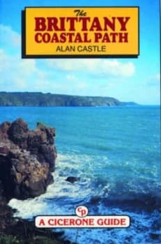 Image of The Brittany Coastal Path the Gr34 by Alan Castle Paperback