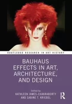 Image of Bauhaus Effects in Art Architecture and Design