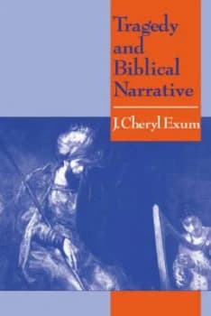 Image of Tragedy and Biblical Narrative by J. Cheryl Exum Paperback